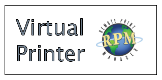 RPM Remote Print Manager is our virtual printer software